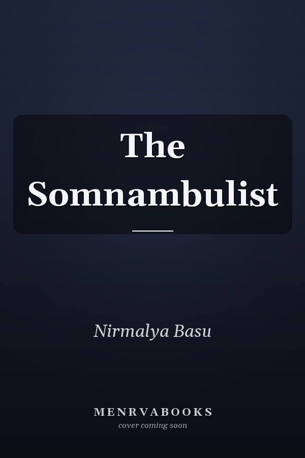 The Somnambulist