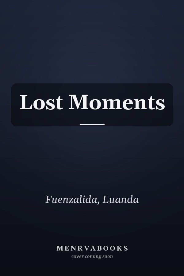 Lost Moments