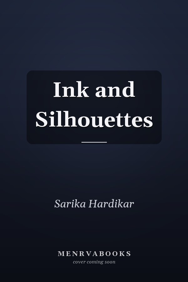 Ink and Silhouettes