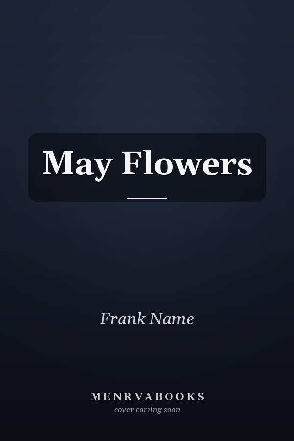 May Flowers