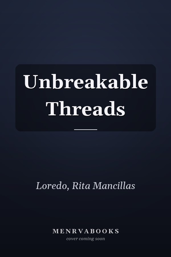 Unbreakable Threads