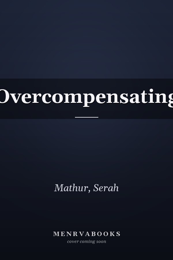 Overcompensating