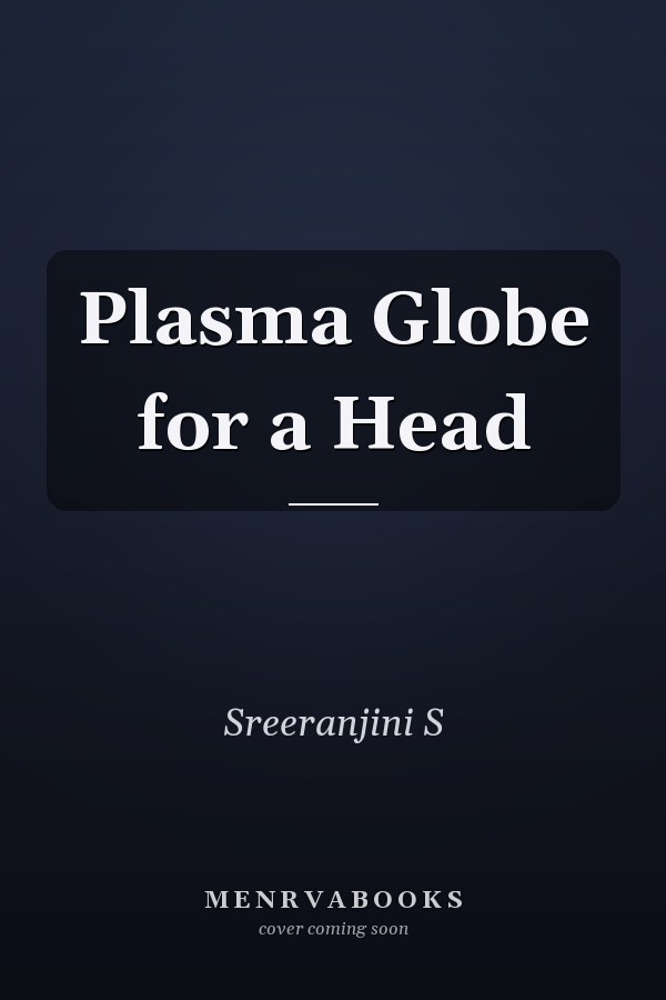 Plasma Globe for a Head