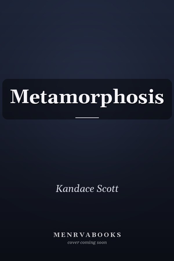 Metamorphosis