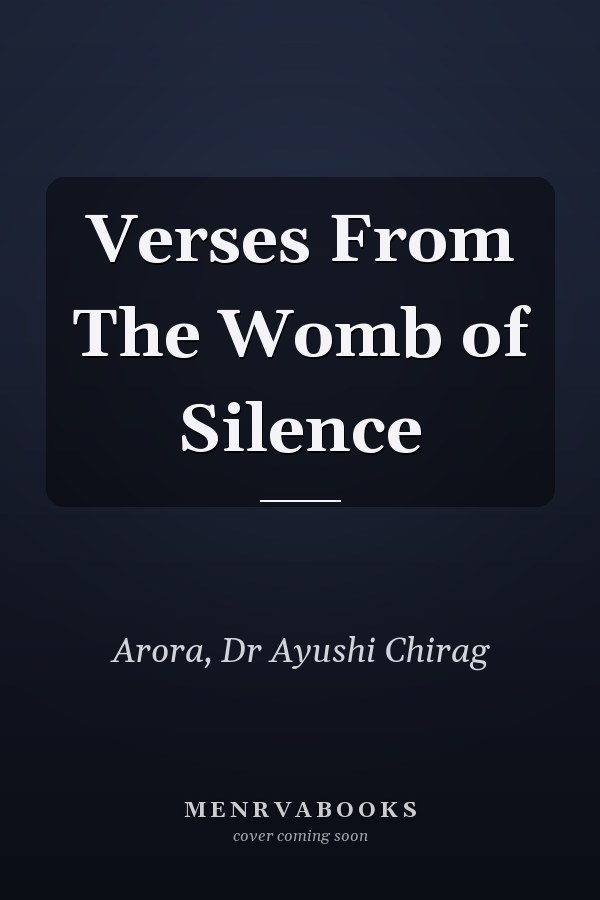 Verses From The Womb of Silence