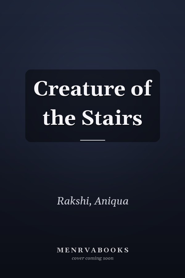 Creature of the Stairs