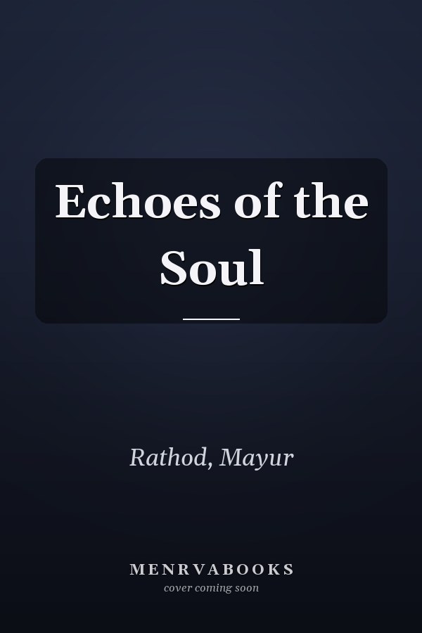 Echoes of the Soul