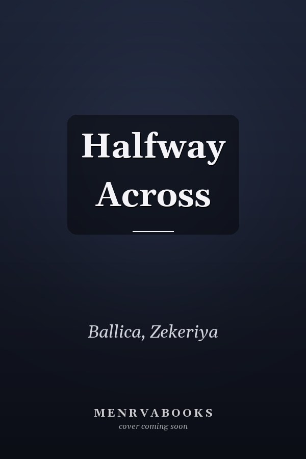 Halfway Across