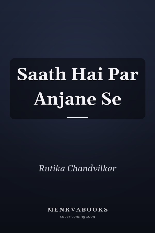 Saath Hai Par Anjane Se