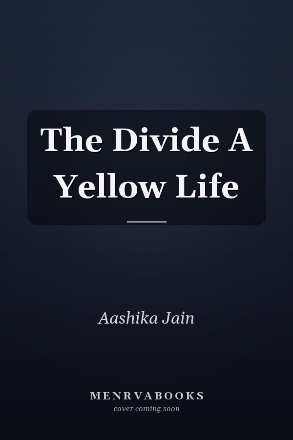 The Divide A Yellow Life