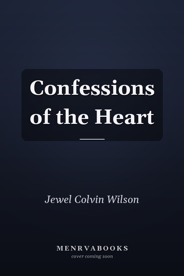 Confessions of the Heart