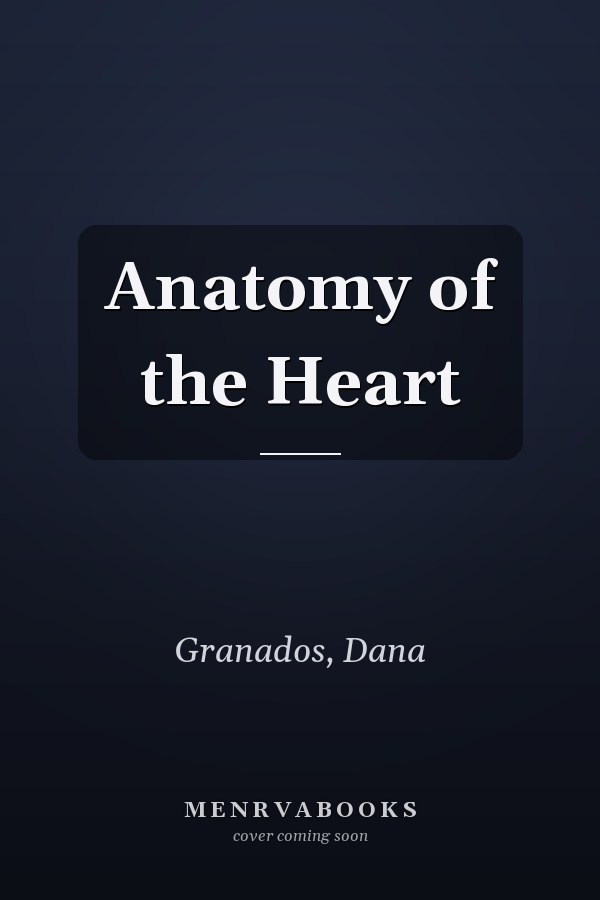 Anatomy of the Heart