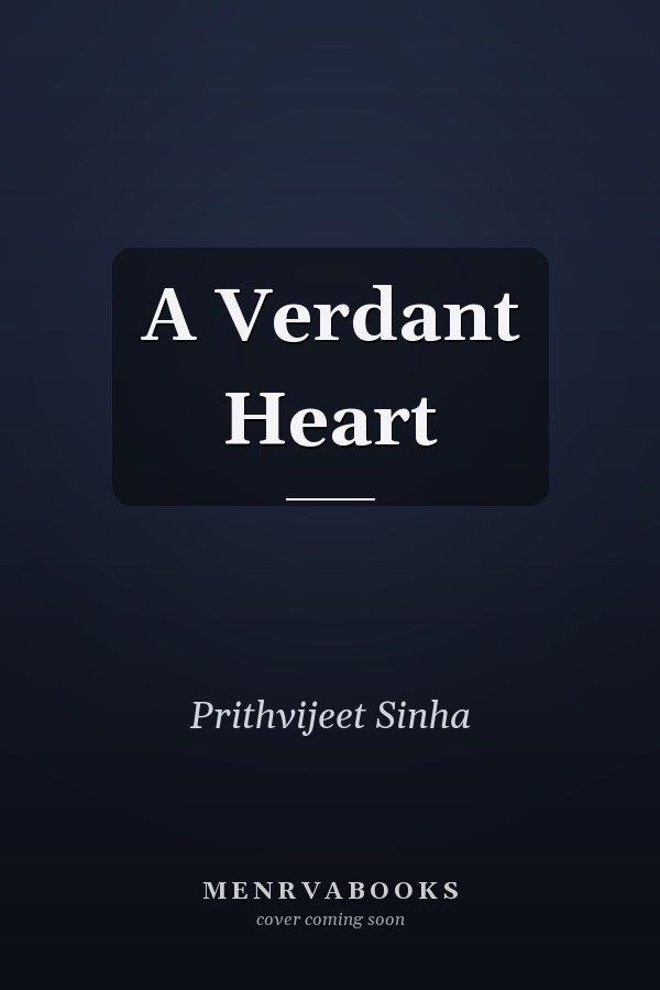 A Verdant Heart