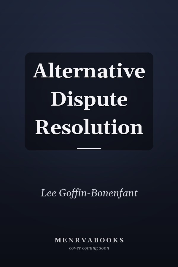 Alternative Dispute Resolution