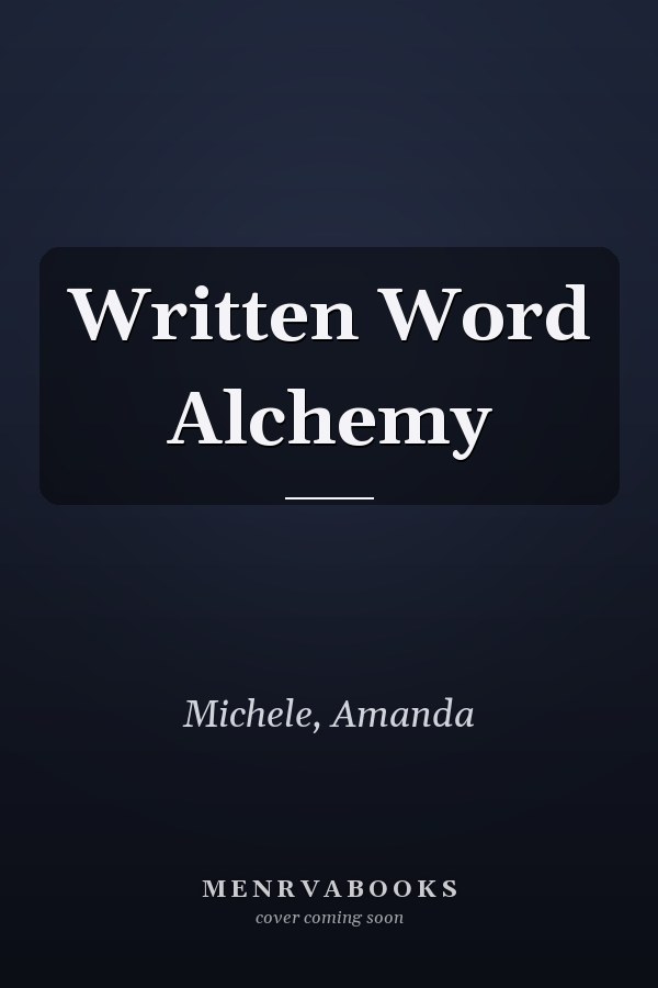 Written Word Alchemy