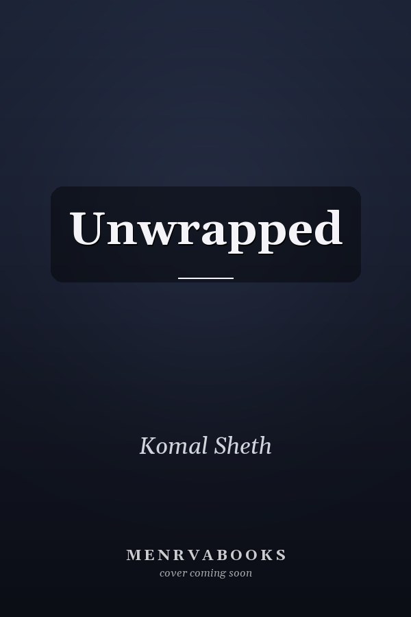 Unwrapped