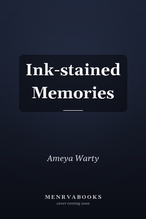 Ink-stained Memories