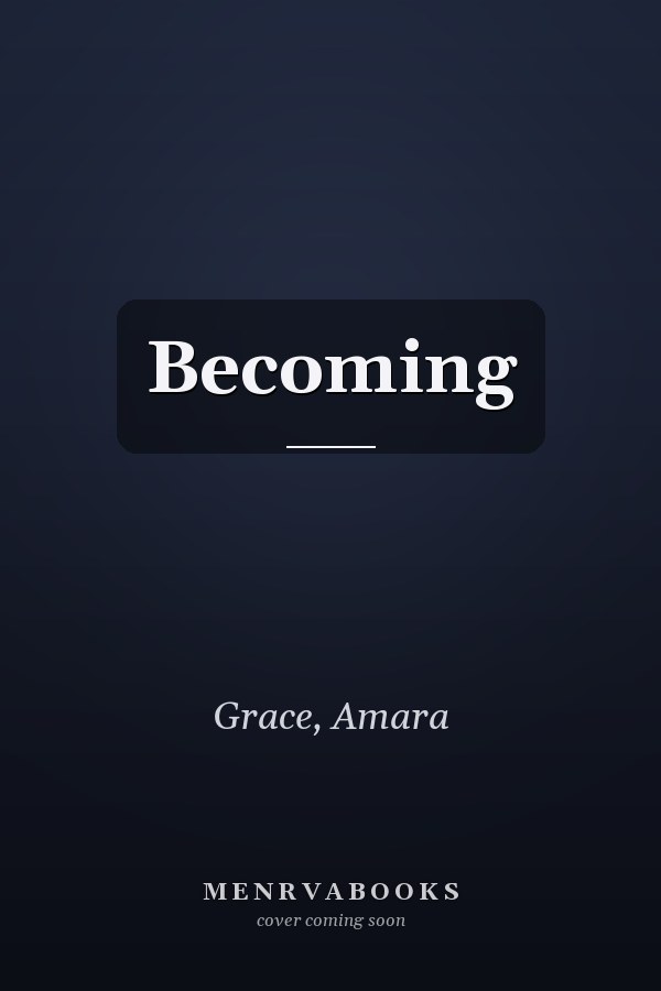 Becoming