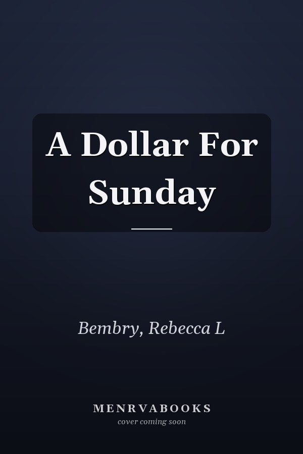 A Dollar For Sunday