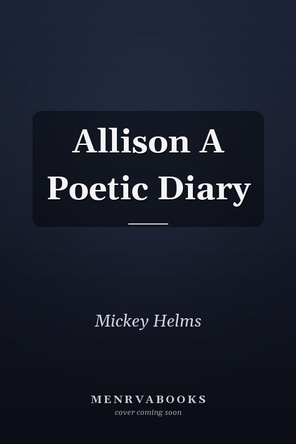 Allison A Poetic Diary