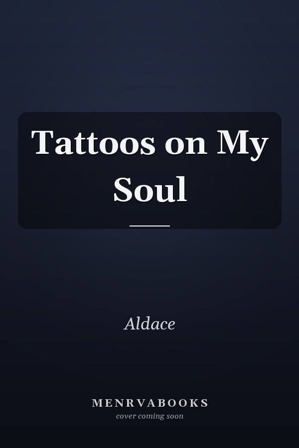 Tattoos on My Soul