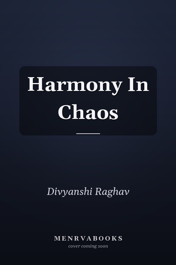 Harmony In Chaos