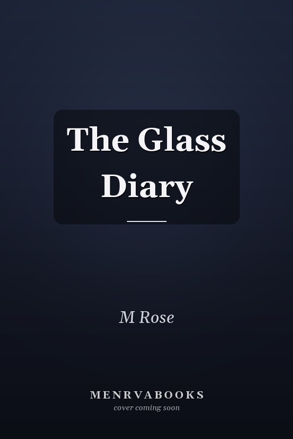 The Glass Diary
