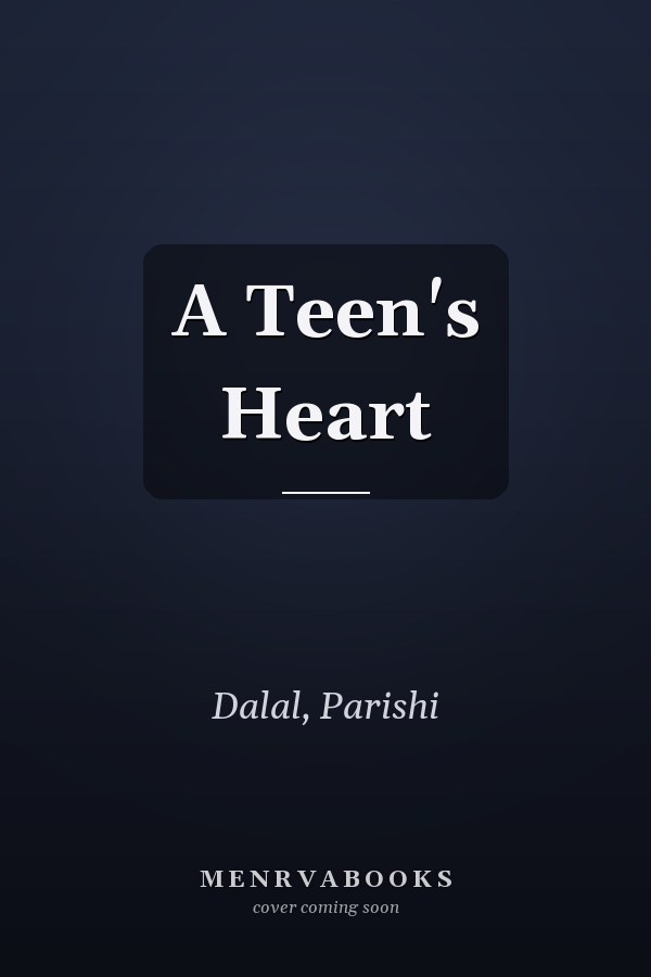 A Teen's Heart