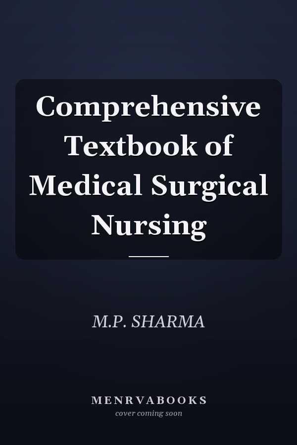 Comprehensive Textbook of Medical Surgical Nursing