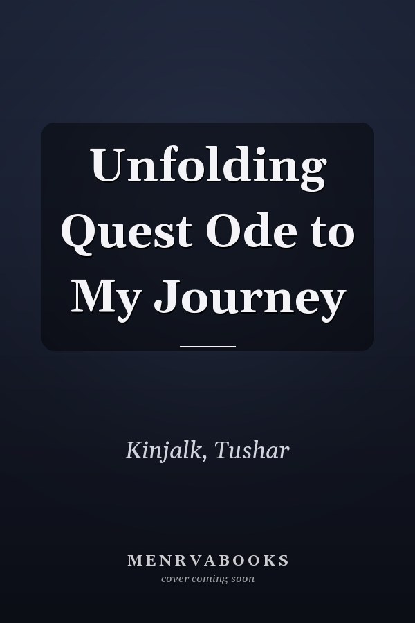 Unfolding Quest Ode to My Journey