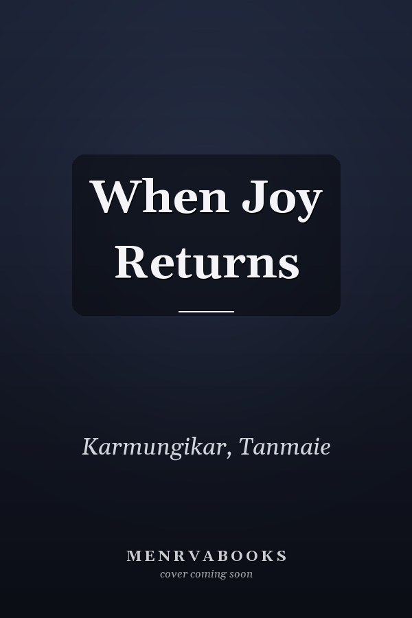 When Joy Returns