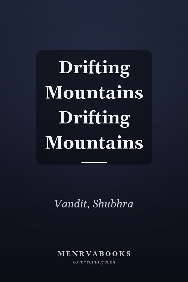 Drifting Mountains Drifting Mountains
