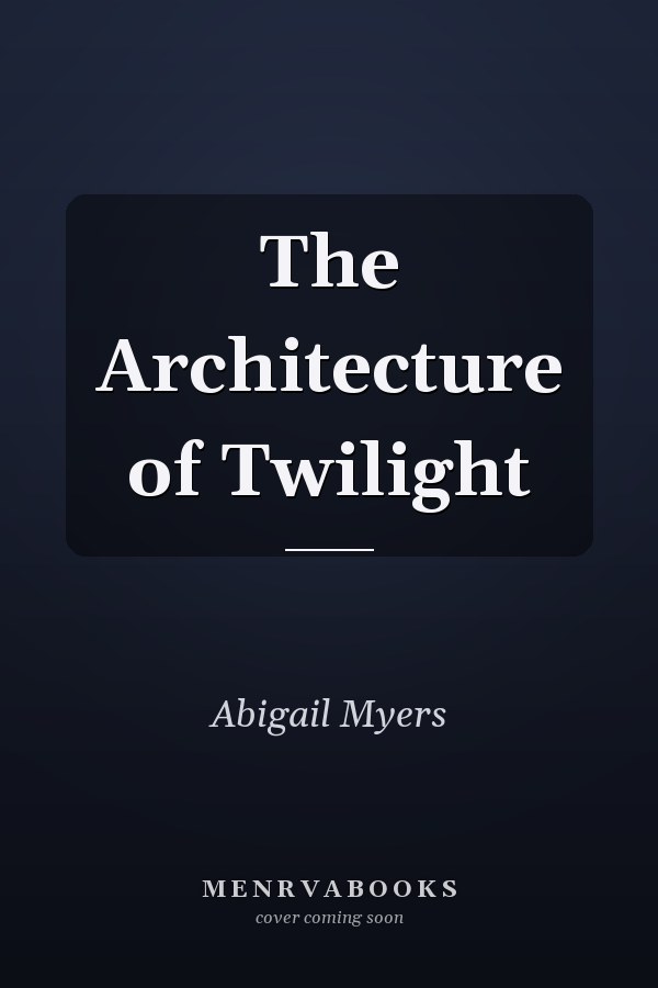 The Architecture of Twilight
