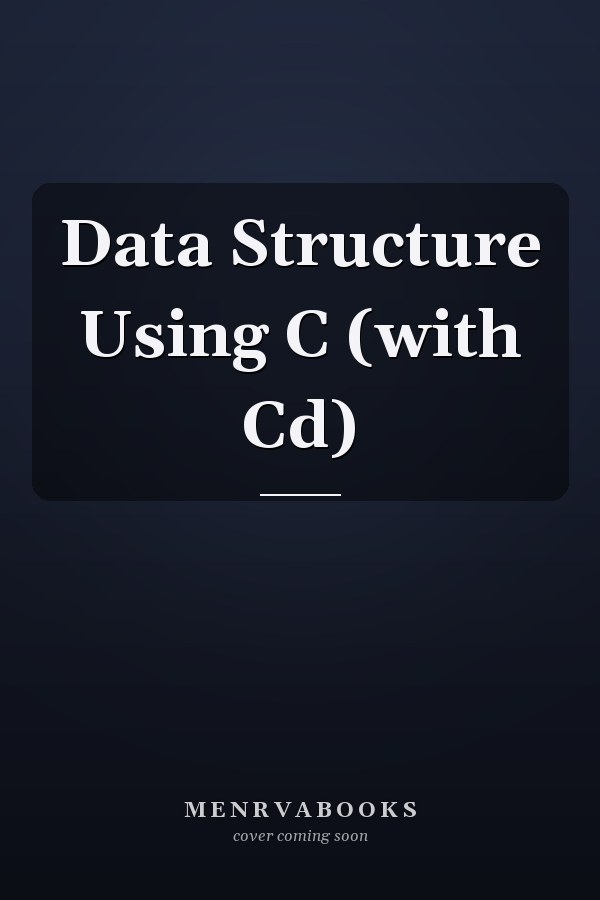 Data Structure Using C (with Cd)