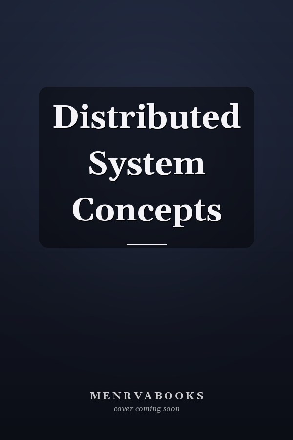Distributed System Concepts