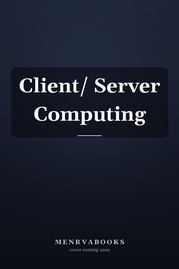 Client/ Server Computing