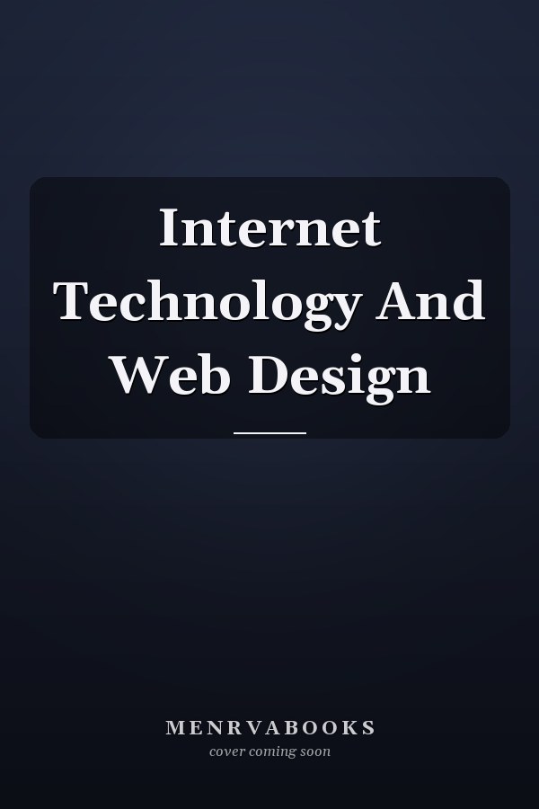 Internet Technology And Web Design