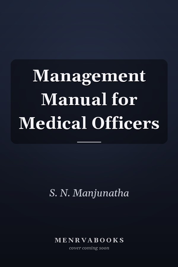 Management Manual for Medical Officers