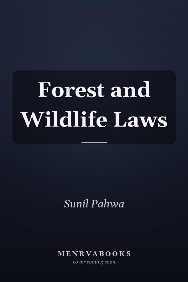 Forest and Wildlife Laws