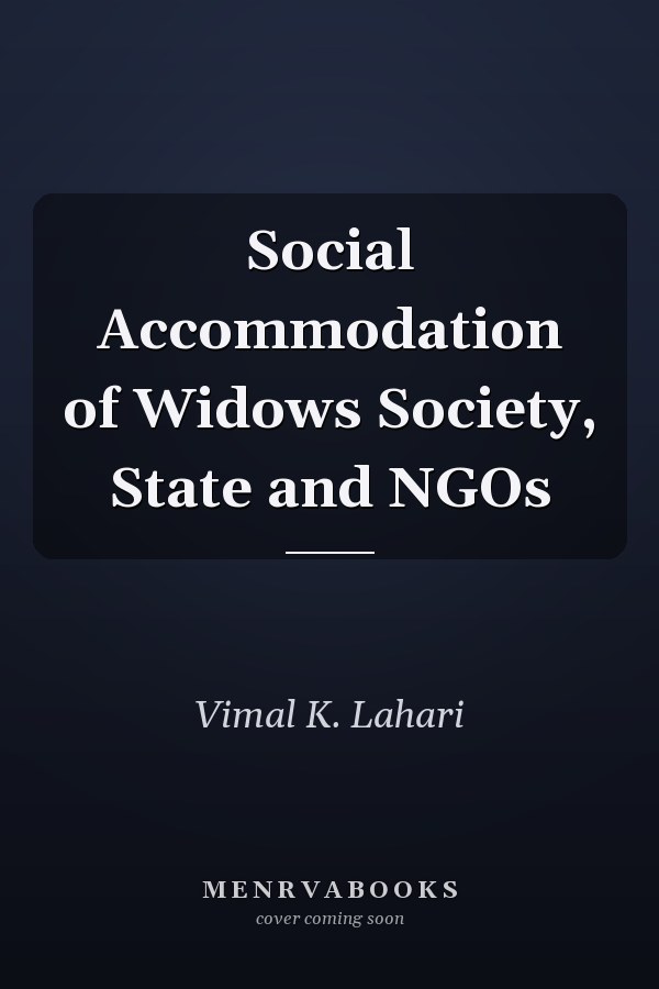 Social Accommodation of Widows Society, State and NGOs