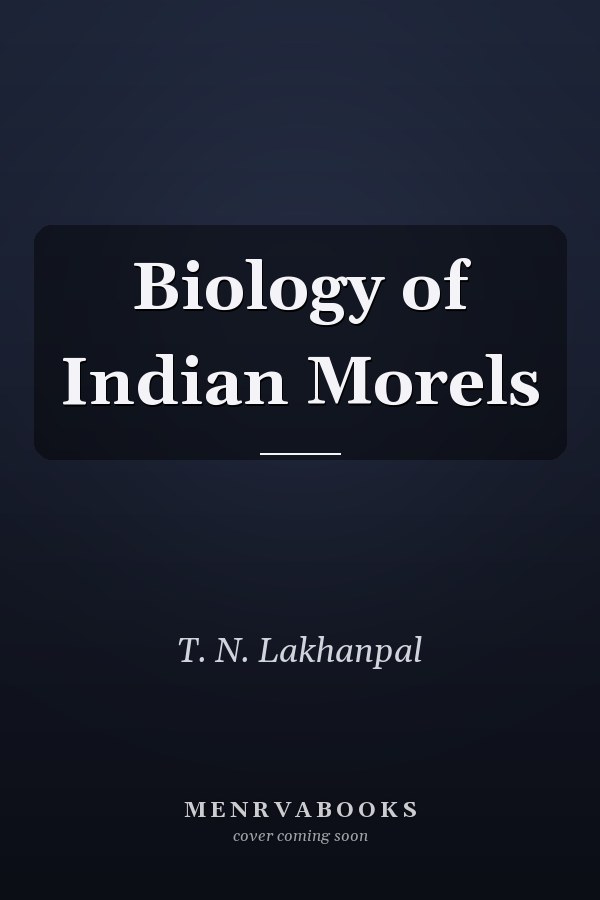 Biology of Indian Morels