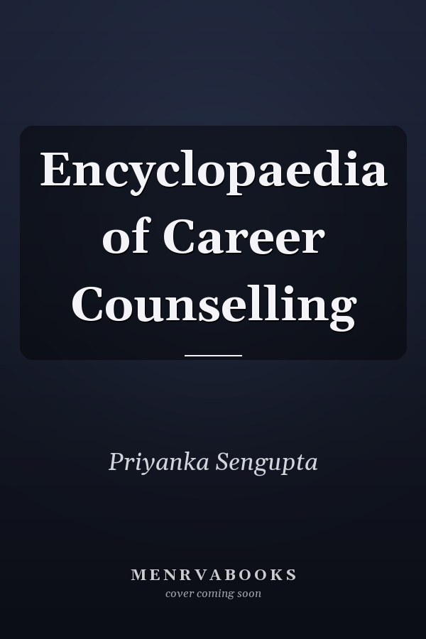 Encyclopaedia of Career Counselling