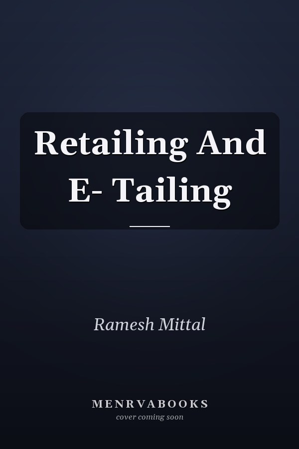 Retailing And E- Tailing