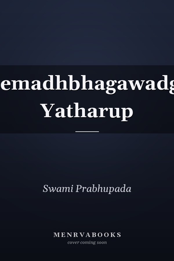 Shreemadhbhagawadgeeta Yatharup