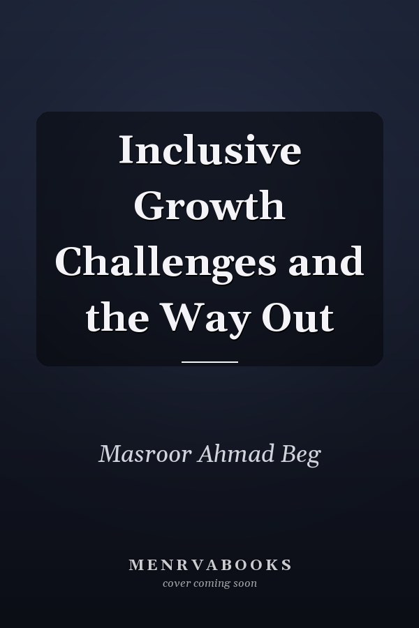 Inclusive Growth Challenges and the Way Out