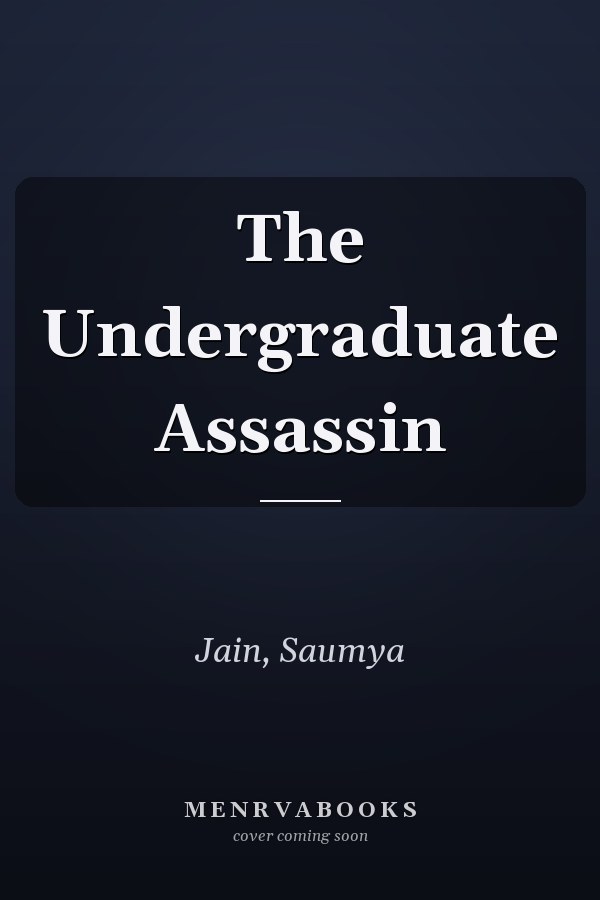 The Undergraduate Assassin