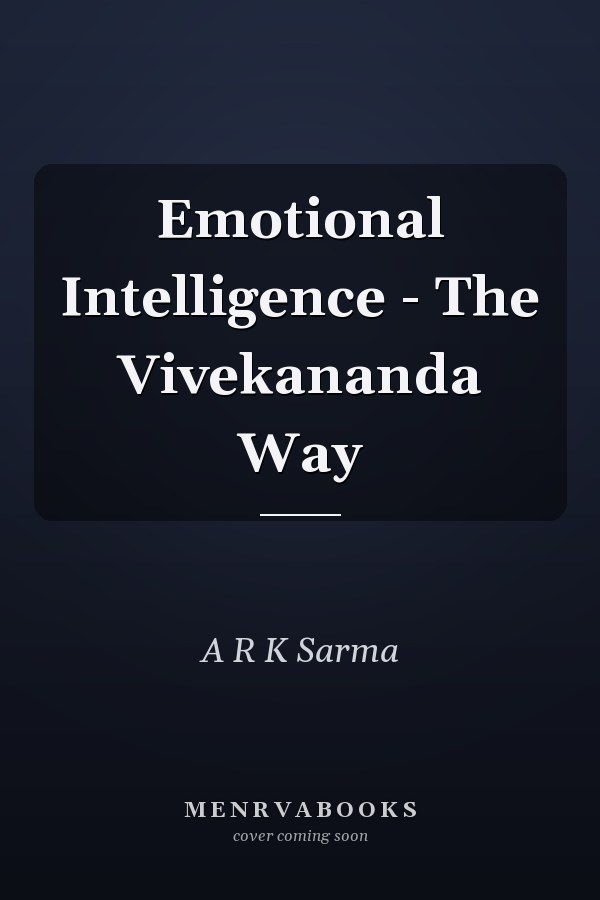 Emotional Intelligence - The Vivekananda Way