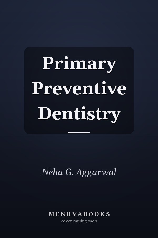 Primary Preventive Dentistry