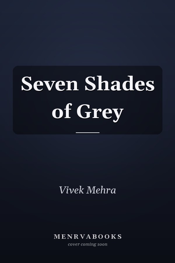 Seven Shades of Grey