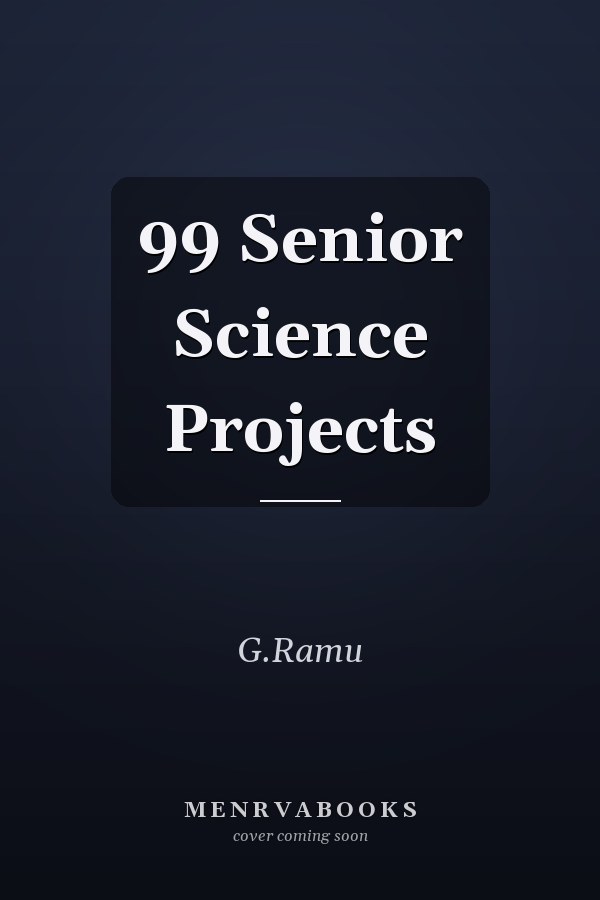 99 Senior Science Projects